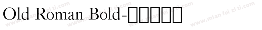 Old Roman Bold字体转换